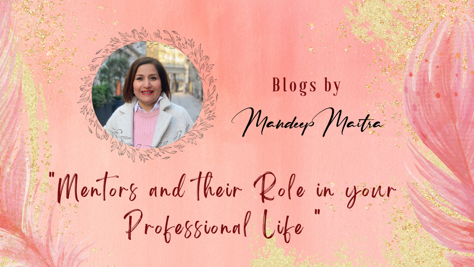 Mentors and their Role in your Professional Life  img